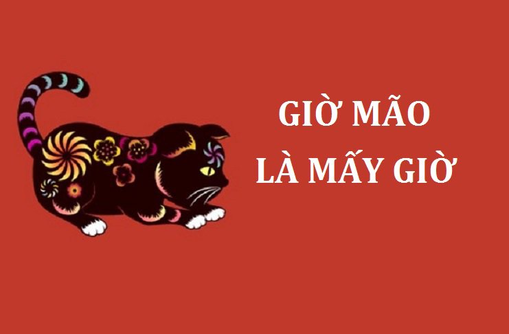 Giờ mão là mấy giờ 2