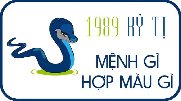 Tuổi Kỷ Tỵ sinh năm 1989 mệnh gì